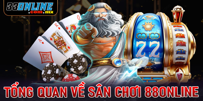 Thông tin tổng quan về sân chơi uy tín 88online