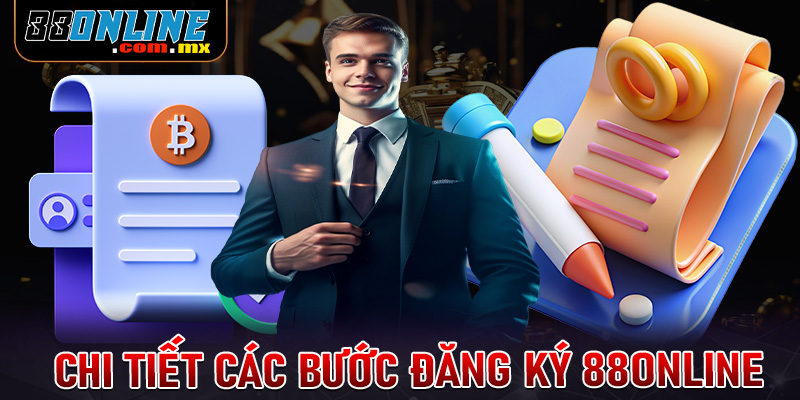 Hướng dẫn chi tiết các bước đăng ký 88online cực kỳ đơn giản