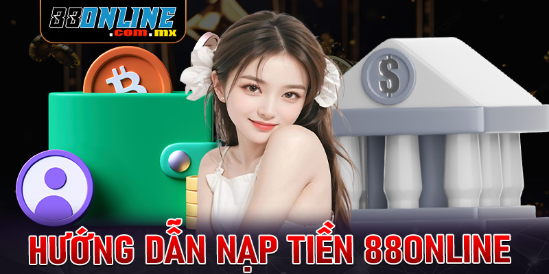 Nạp tiền 88online